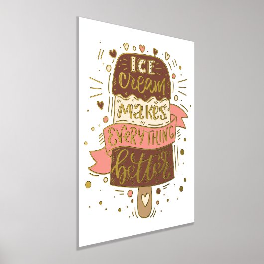 Ice Cream maakt alles beter - Lettering Folie Afdrukken (Laagn)