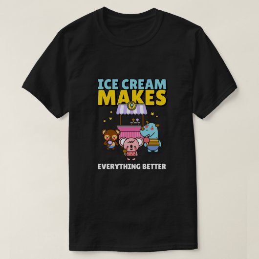 Ice Cream maakt alles beter T-shirt (Design voorkant)