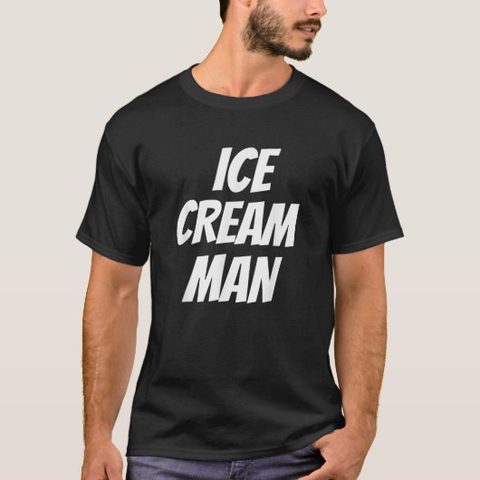 ICE CREAM MAN Funny Novelty T-shirt (Voorkant)