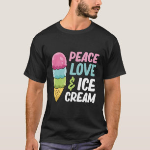 Ice Cream Peace Love en Ice Cream T-shirt