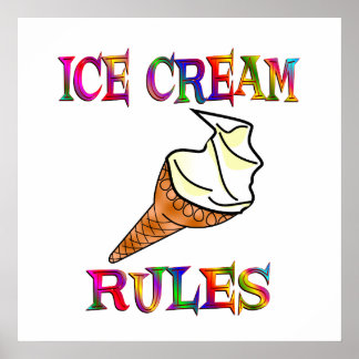 Ice Cream Rules Poster