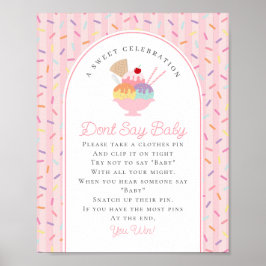 Ice Cream Sundae Bestrooid met Baby Dont Say Baby Poster