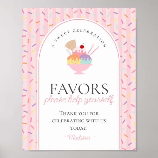 Ice Cream Sundae Heres de Schep Sweet Favors Sign Poster (Voorkant)