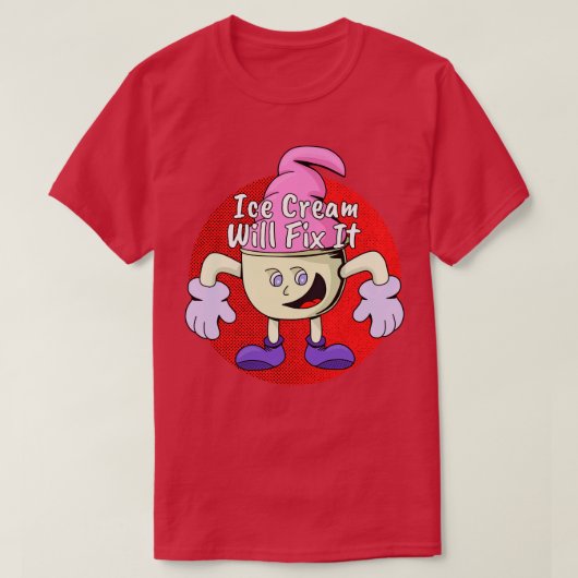 Ice Cream zal het oplossen T-shirt (Design voorkant)