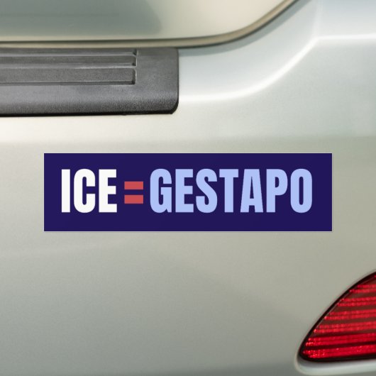 ICE Equals Gestapo Anti Trump Bumpersticker (Op auto)