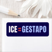 ICE Equals Gestapo Viral Marketing Etiket (Insitu)