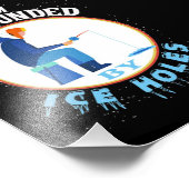 Ice Fishing I'm Surrounded By Ice Holes Foto Afdruk (Hoek)