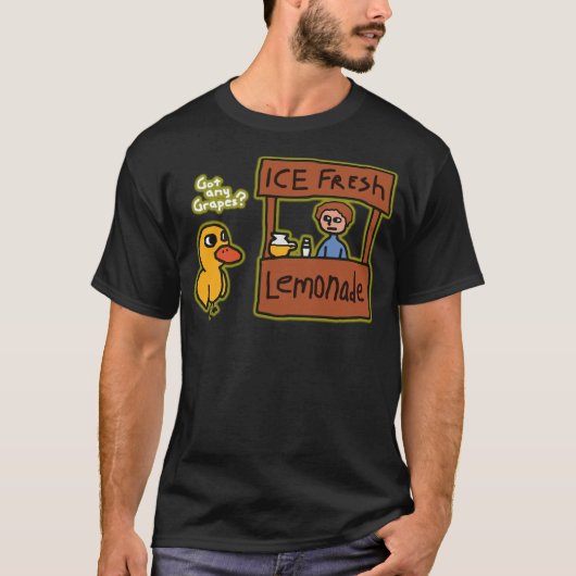 Ice Fresh Lemonade Shirt Duck Funny Got Any Grapes (Voorkant)