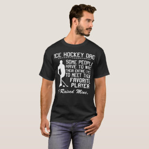 ICE HOCKEY DAD- T-SHIRT