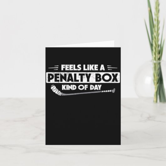 Ice Hockey Feels Like A Penalty Box Kind Of Day Fu Kaart (Voorkant)