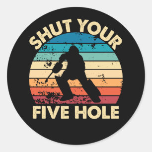 Ice Hockey Goalie Grappig Sluit Je Vijf Hole Retro Ronde Sticker