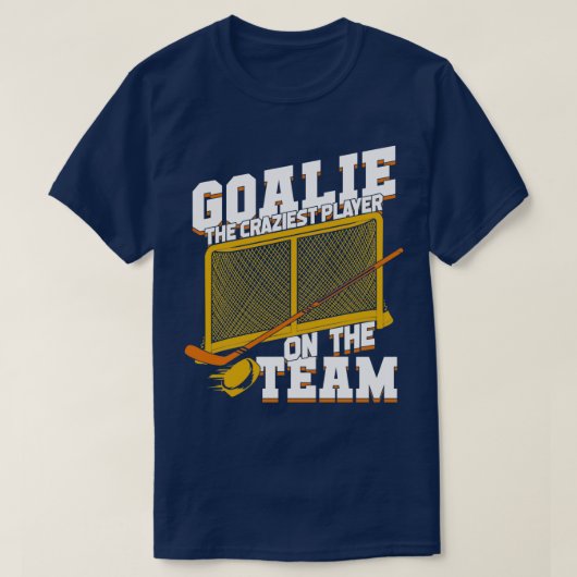 Ice Hockey Goalie Netminder Goaltender Gift T-shirt (Design voorkant)