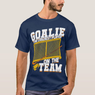 Ice Hockey Goalie Netminder Goaltender Gift T-shirt