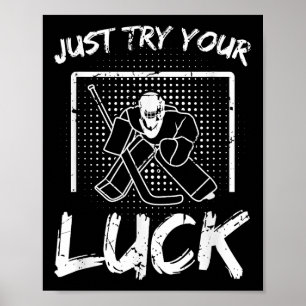 Ice Hockey Goalie Quote Poster