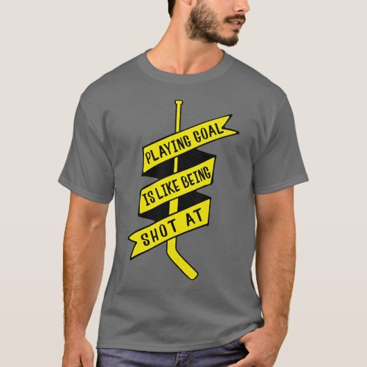 Ice Hockey Goalie Quote Tee Shirt (Voorkant)