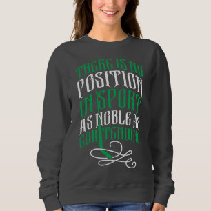Ice Hockey Goaltender Quote Sweatshirt