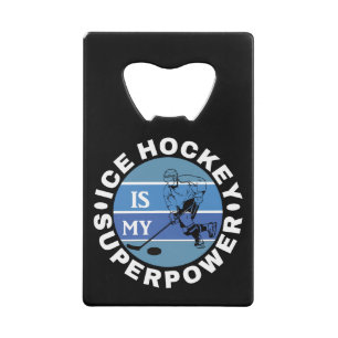 Ice Hockey is mijn Superpower Creditkaart Flessenopener