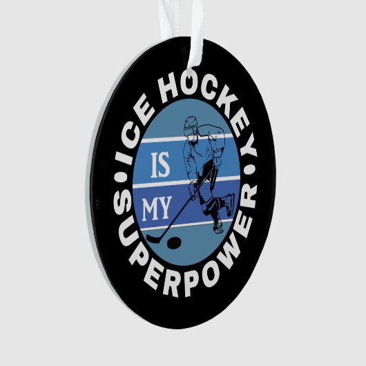Ice Hockey is mijn Superpower Ornament (voorkant)