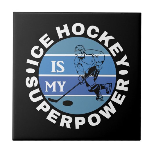 Ice Hockey is mijn Superpower Tegeltje (Voorkant)