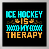 Ice Hockey is mijn therapie Poster (Voorkant)