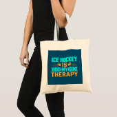 Ice Hockey is mijn therapie Tote Bag (Voorkant (product))