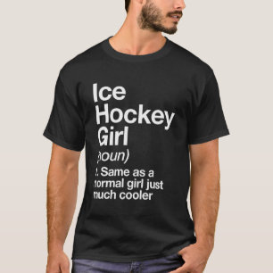 Ice Hockey Meisje Definitie Hoodie Grappige Sport T-shirt