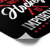 Ice Hockey School is belangrijk maar Hockey is Poster (Hoek)