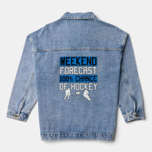 Ice Hockey Weekend Forecast Player Coach Fan Denim Jacket