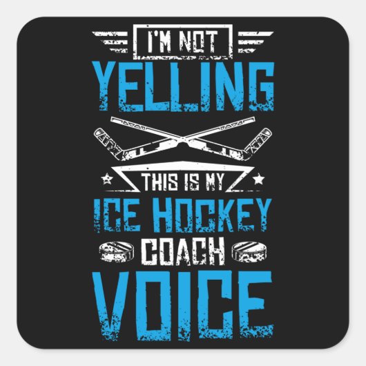 Ice Hockey Yelling Coach Vierkante Sticker (Voorkant)