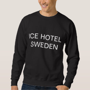 ICE HOTEL ZWEDEN Pullover Sweatshirt