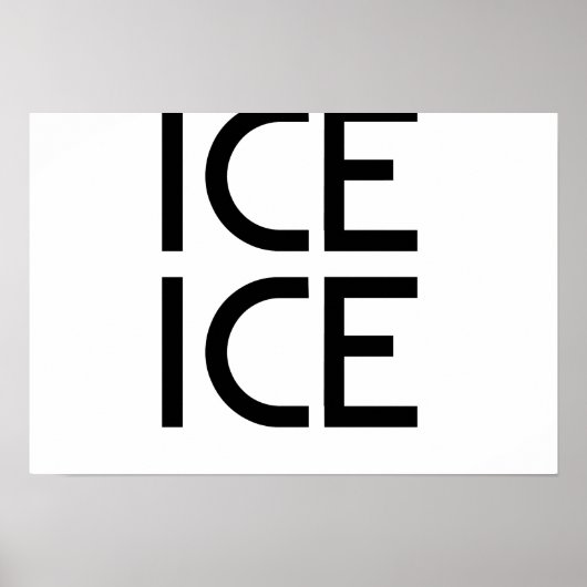Ice Ice Baby Poster (Voorkant)