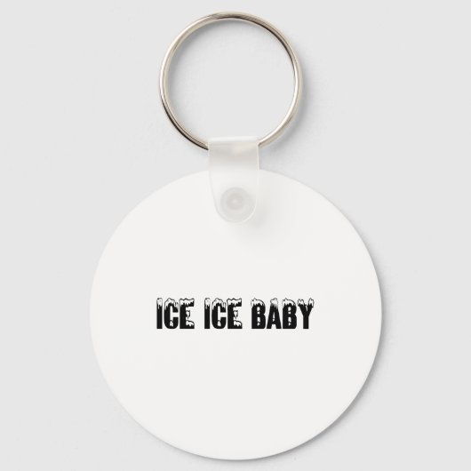 Ice Ice Baby Sleutelhanger (Voorkant)