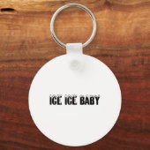 Ice Ice Baby Sleutelhanger (Voorkant)
