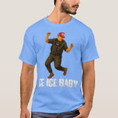 Ice Ice Baby T-shirt (Voorkant)