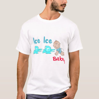 Ice Ice Baby T-shirt