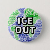 ICE OUT (globe) Ronde Button 5,7 Cm (Voorkant)