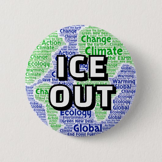 ICE OUT (globe) Ronde Button 5,7 Cm (Voorkant)