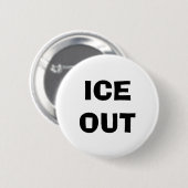 ICE OUT PIN RONDE BUTTON 5,7 CM (Voorkant /achterkant)