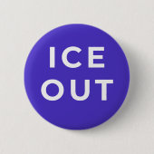 ICE OUT Protest Button | Bold Immigration Justice  (Voorkant)