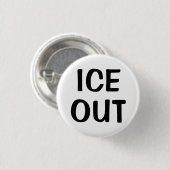 Ice Out  Ronde Button 3,2 Cm (Voorkant /achterkant)