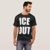 Ice Out T-shirt (Voorkant volledig)