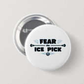 Ice Pick - blauw Ronde Button 5,7 Cm (Voorkant /achterkant)