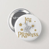Ice Princess Tshirts en Gifts Ronde Button 5,7 Cm (Voorkant /achterkant)