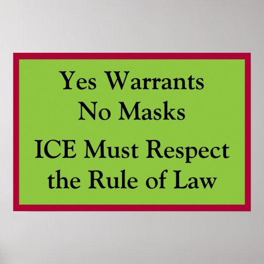 ICE Respect Rule of Law Poster (Voorkant)