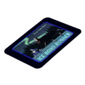 Ice Road Runner Magneet (Linkerzijde)