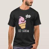 Ice-Scream Funny Ice Cream Cone Pun Dark BG T-shirt (Voorkant)