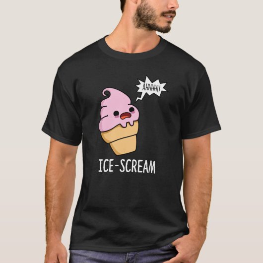 Ice-Scream Funny Ice Cream Cone Pun Dark BG T-shirt (Voorkant)