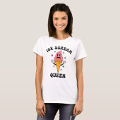  Ice Scream Queen T-shirt (Voorkant volledig)