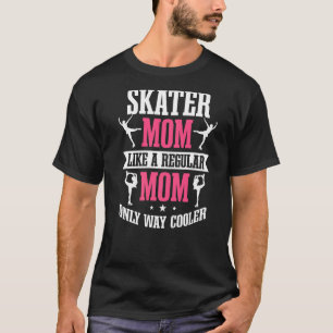 Ice Skater mam Cijfer Skater Sport Moeder T-shirt