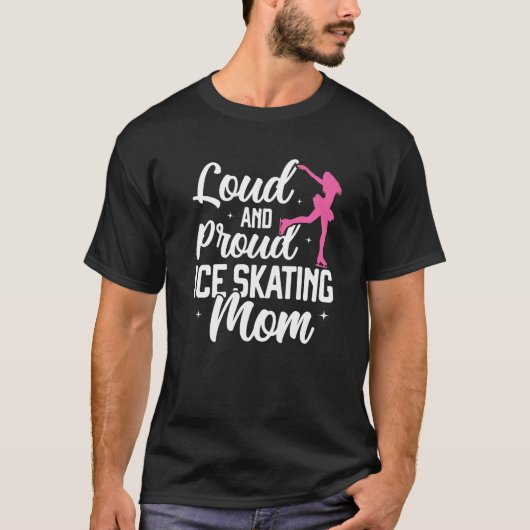 Ice Skating Mom Ice Skates Figure Skating Girl Ska T-shirt (Voorkant)